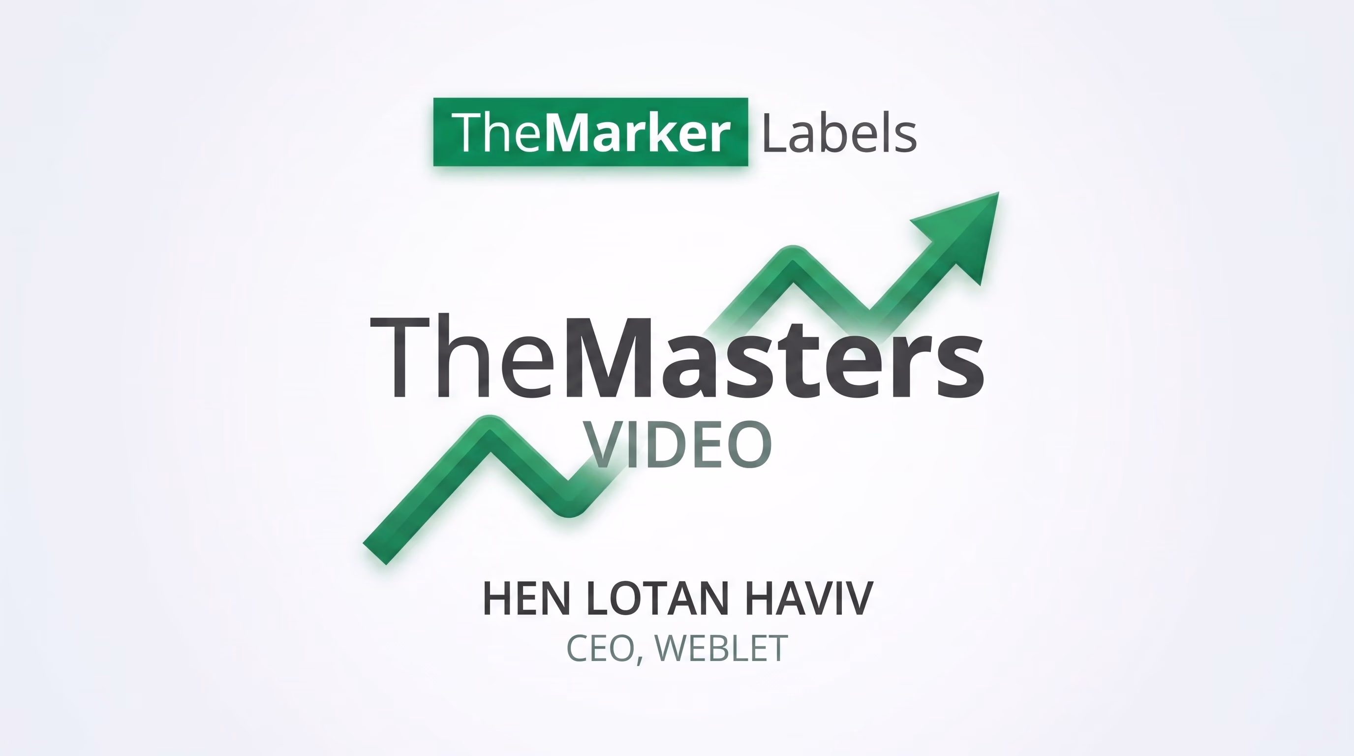 TheMarker Labels intro card featuring Hen Lotan Haviv, CEO of WEBLET